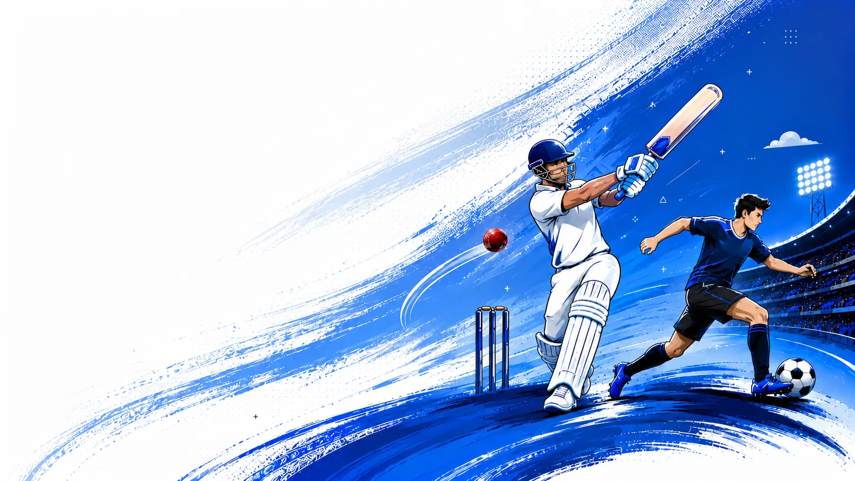 Cricket and Football
